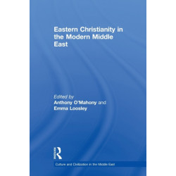 Eastern Christianity in the Modern Middle East