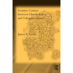 Frontier Contact Between Choson Korea and Tokugawa Japan