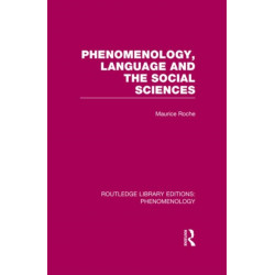 Phenomenology, Language and the Social Sciences