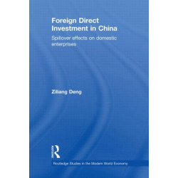 Foreign Direct Investment in China: Spillover Effects on Domestic Enterprises