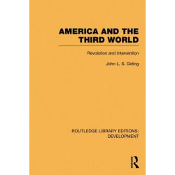 America and the Third World: Revolution and Intervention