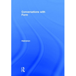 Conversations With Form: A Workbook for Students of Architecture