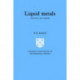 Liquid Metals: Concepts and Theory