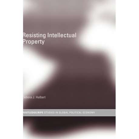 Resisting Intellectual Property
