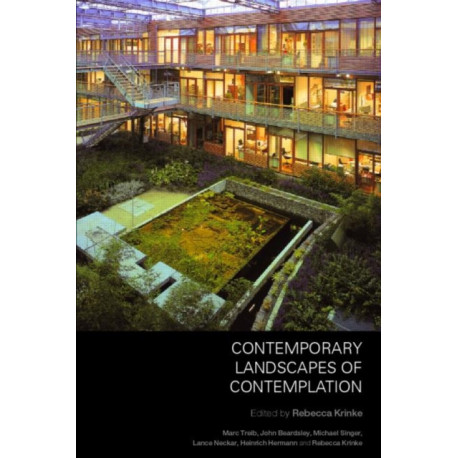 Contemporary Landscapes of Contemplation