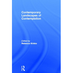 Contemporary Landscapes of Contemplation