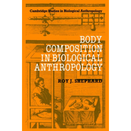 Body Composition in Biological Anthropology