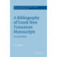 A Bibliography of Greek New Testament Manuscripts