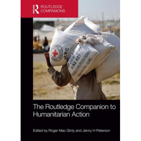 The Routledge Companion to Humanitarian Action
