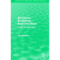 Economic Prospects - East and West: A View from the East