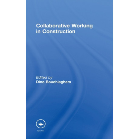 Collaborative Working in Construction