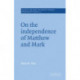 On the Independence of Matthew and Mark
