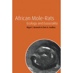 African Mole-Rats: Ecology and Eusociality