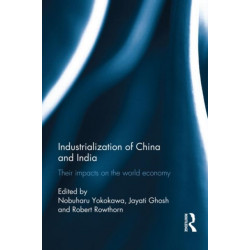 Industralization of China and India: Their Impacts on the World Economy