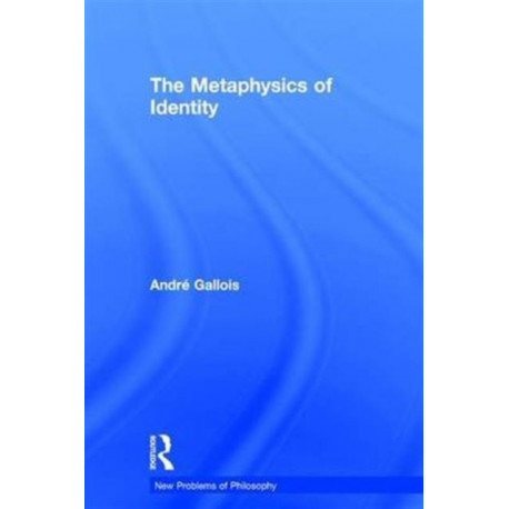 The Metaphysics of Identity