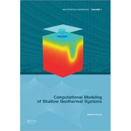 Computational Modeling of Shallow Geothermal Systems
