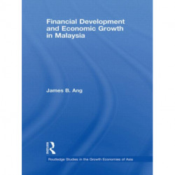Financial Development and Economic Growth in Malaysia