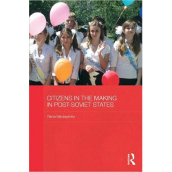 Citizens in the Making in Post-Soviet States