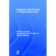 Research and Practice in Physical Education