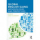 Global English Slang: Methodologies and Perspectives