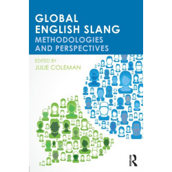 Global English Slang: Methodologies and Perspectives