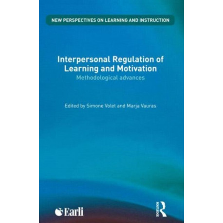 Interpersonal Regulation of Learning and Motivation: Methodological Advances