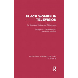 Black Women in Television: An Illustrated History and Bibliography