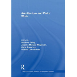 Architecture and Field/Work