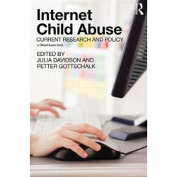 Internet Child Abuse: Current Research and Policy