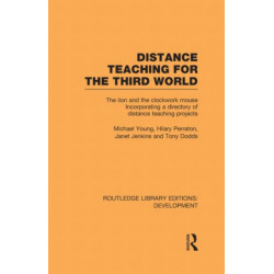 Distance Teaching for the Third World: The Lion and the Clockwork Mouse