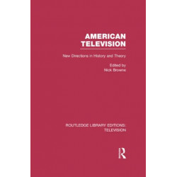 American Television: New Directions in History and Theory
