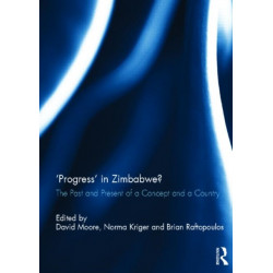 'Progress' in Zimbabwe?: The Past and Present of a Concept and a Country
