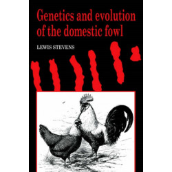 Genetics and Evolution of the Domestic Fowl