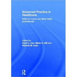 Advanced Practice in Healthcare: Skills for Nurses and Allied Health Professionals