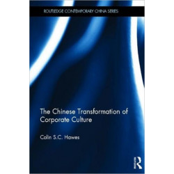 The Chinese Transformation of Corporate Culture