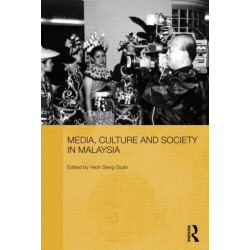 Media, Culture and Society in Malaysia