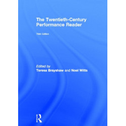 The Twentieth Century Performance Reader