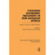 Towards Economic Recovery in Sub-Saharan Africa: Essays in Honour of Robert Gardiner