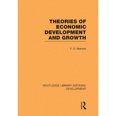 Theories of Economic Development and Growth