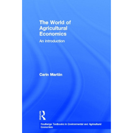 The World of Agricultural Economics: An Introduction