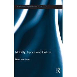 Mobility, Space and Culture