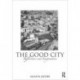 The Good City: Reflections and Imaginations