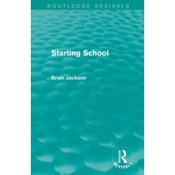 Starting School (Routledge Revivals)