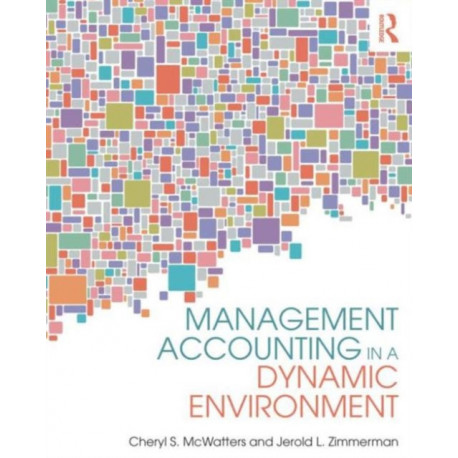 Management Accounting in a Dynamic Environment