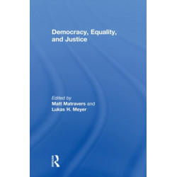Democracy, Equality, and Justice