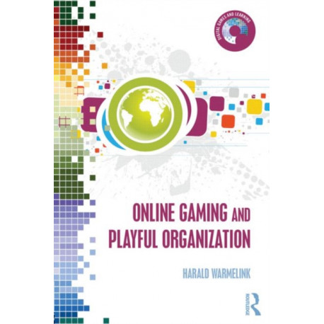 Online Gaming and Playful Organization