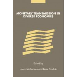Monetary Transmission in Diverse Economies