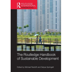 Routledge International Handbook of Sustainable Development