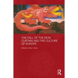 The Fall of the Iron Curtain and the Culture of Europe