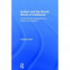 Autism and the Social World of Childhood: A sociocultural perspective on theory and practice